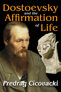 Imagen de portada: Dostoevsky and the Affirmation of Life 1st edition 9781138522442