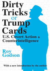 Cover image: Dirty Tricks or Trump Cards 1st edition 9780765806994
