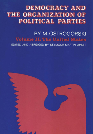 Cover image: Democracy and the Organization of Political Parties 1st edition 9780878558780