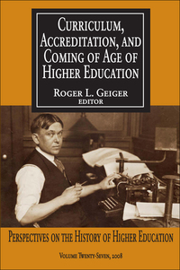 Cover image: Curriculum, Accreditation and Coming of Age of Higher Education 1st edition 9781412810319