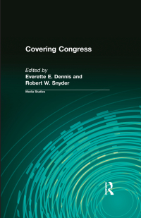 صورة الغلاف: Covering Congress 1st edition 9781560009467