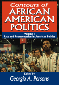 Cover image: Contours of African American Politics 1st edition 9781412847759