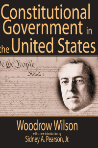 صورة الغلاف: Constitutional Government in the United States 1st edition 9780765808660