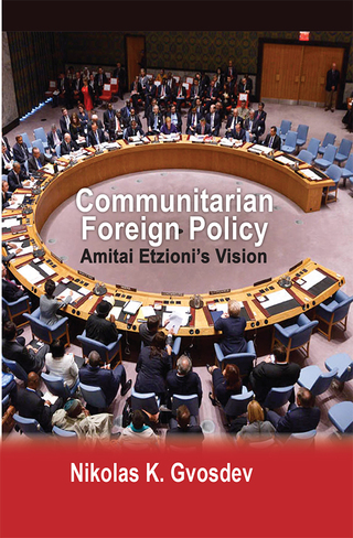 Immagine di copertina: Communitarian Foreign Policy 1st edition 9781412862608