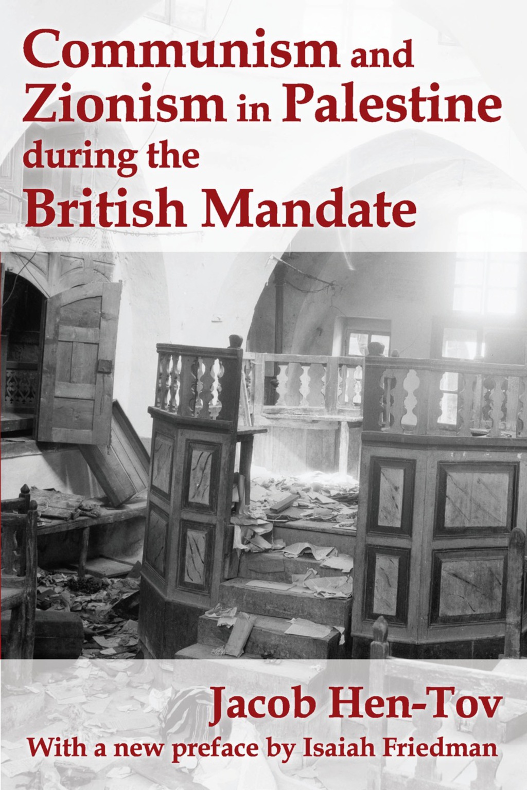 Communism and Zionism in Palestine during the British Mandate 1st Edition