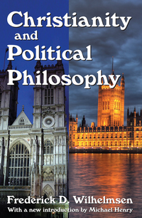 صورة الغلاف: Christianity and Political Philosophy 1st edition 9781412852791