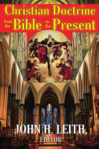 Omslagafbeelding: Christian Doctrine from the Bible to the Present 1st edition 9781138520462