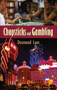 Imagen de portada: Chopsticks and Gambling 1st edition 9781412853934