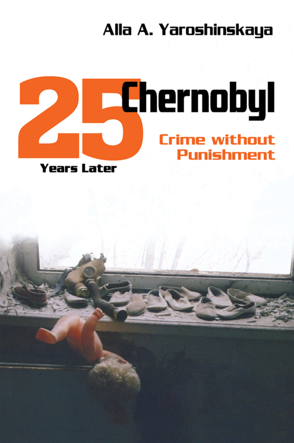 Chernobyl Crime without Punishment 1st Edition