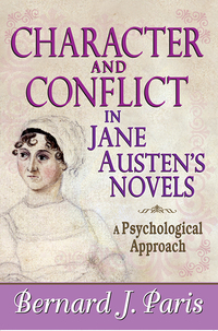 Cover image: Character and Conflict in Jane Austen's Novels 1st edition 9781138520240