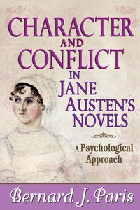 Cover image: Character and Conflict in Jane Austen's Novels 1st edition 9781138520240