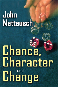 Imagen de portada: Chance, Character, and Change 1st edition 9781412807630