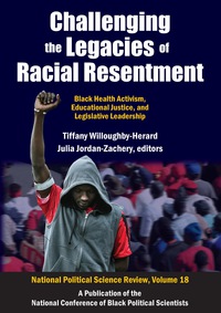 Imagen de portada: Challenging the Legacies of Racial Resentment 1st edition 9781138520196