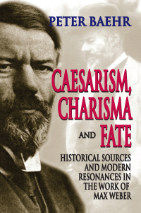 Imagen de portada: Caesarism, Charisma and Fate 1st edition 9781138507869