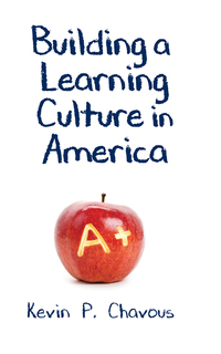 Imagen de portada: Building a Learning Culture in America 1st edition 9781412864183