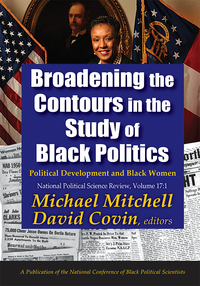 Omslagafbeelding: Broadening the Contours in the Study of Black Politics 1st edition 9781412862400