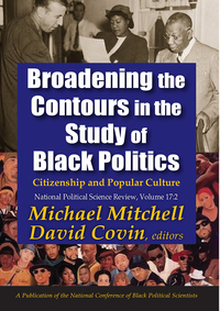 Imagen de portada: Broadening the Contours in the Study of Black Politics 1st edition 9781138519817
