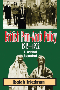 Cover image: British Pan-Arab Policy, 1915-1922 1st edition 9781412810746