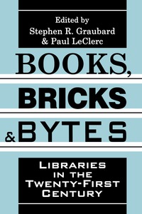 表紙画像: Books, Bricks and Bytes 1st edition 9781560009863