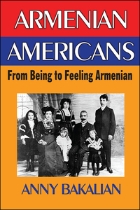 Cover image: Armenian-Americans 1st edition 9781412842273