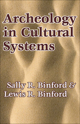 Cover image: Archeology in Cultural Systems 1st edition 9781138518896