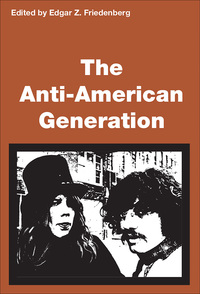 Cover image: Anti-American Generation 1st edition 9780878555666