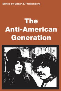 Cover image: Anti-American Generation 1st edition 9780878555666