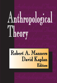 Cover image: Anthropological Theory 1st edition 9780202361338
