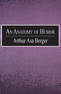 Cover image: An Anatomy of Humor 1st edition 9780765804945