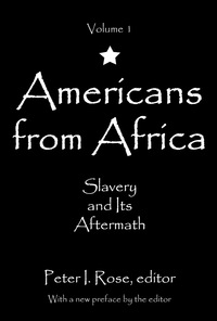 Immagine di copertina: Americans from Africa 1st edition 9781412863285