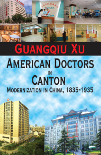 Cover image: American Doctors in Canton 1st edition 9781412818292