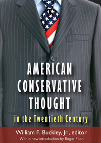 Immagine di copertina: American Conservative Thought in the Twentieth Century 1st edition 9781412842518