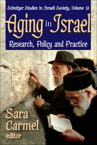 Cover image: Aging in Israel 1st edition 9781412811651