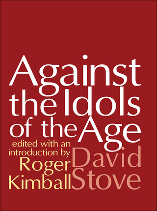 Cover image: Against the Idols of the Age 1st edition 9780765800008