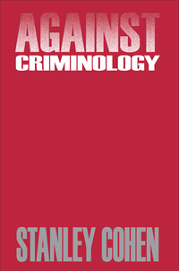 Cover image: Against Criminology 1st edition 9780887386893