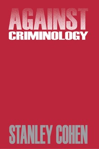 Cover image: Against Criminology 1st edition 9780887386893