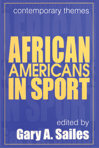 صورة الغلاف: African Americans in Sports 1st edition 9780765804402