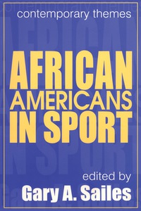 表紙画像: African Americans in Sports 1st edition 9780765804402