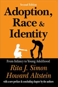 表紙画像: Adoption, Race, and Identity 2nd edition 9780765809032