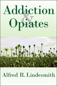 Cover image: Addiction and Opiates 1st edition 9780367095079