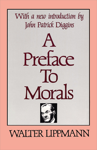 صورة الغلاف: A Preface to Morals 1st edition 9780878559077