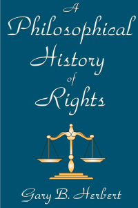 Cover image: A Philosophical History of Rights 1st edition 9780765801241