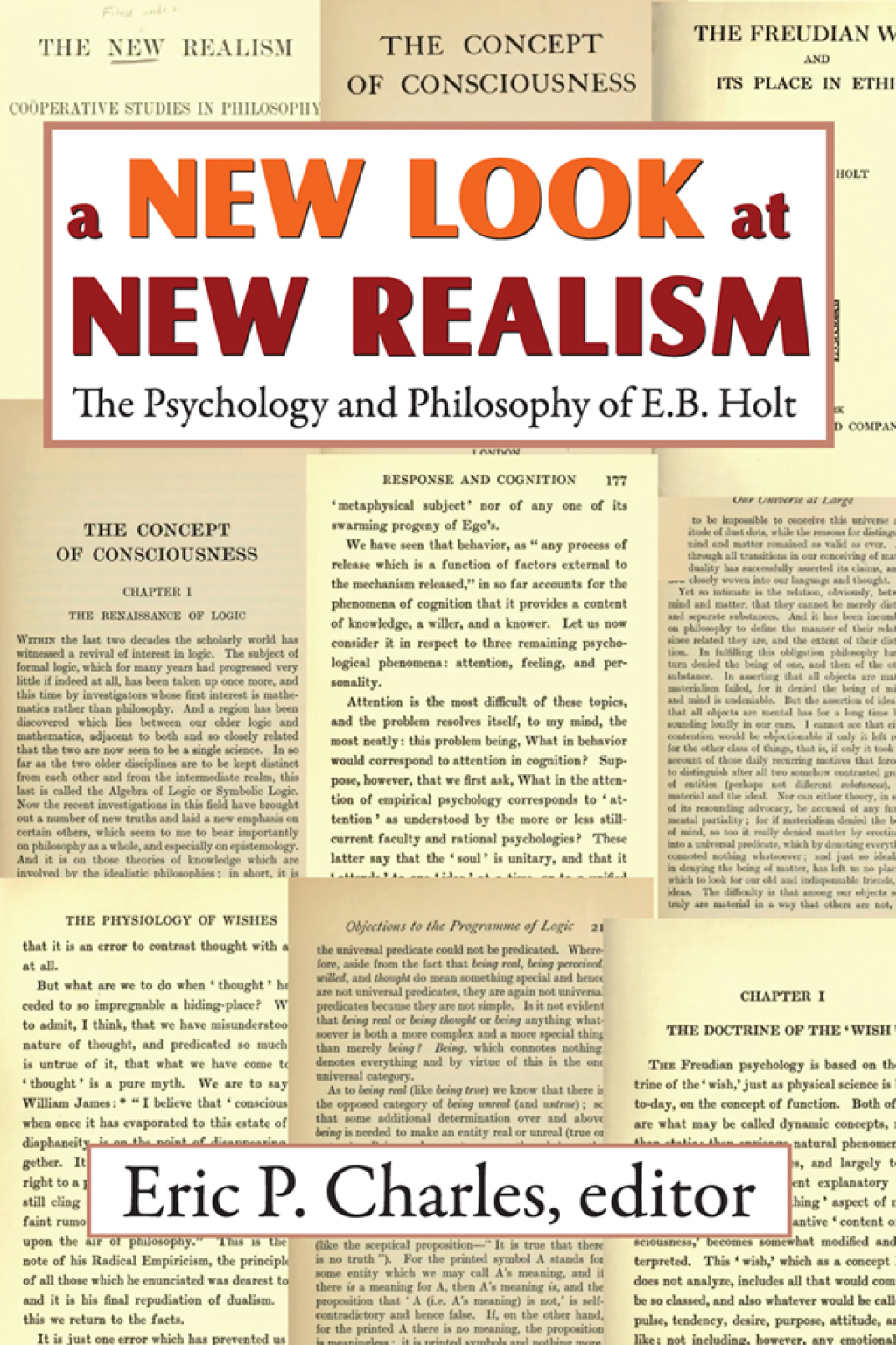 A New Look at New Realism The Psychology and Philosophy of E. B. Holt 1st Edition
