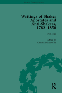 Titelbild: Writings of Shaker Apostates and Anti-Shakers, 1782-1850 Vol 1 1st edition 9781138664296