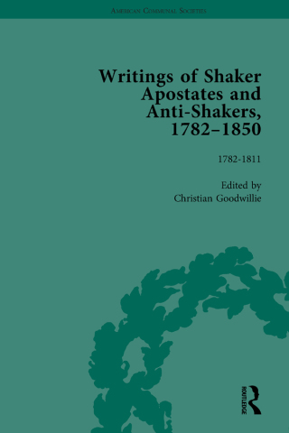 Omslagafbeelding: Writings of Shaker Apostates and Anti-Shakers, 1782-1850 Vol 1 1st edition 9781138664296