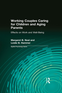 صورة الغلاف: Working Couples Caring for Children and Aging Parents 1st edition 9780805846041
