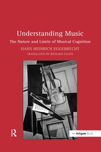 Cover image: Understanding Music 1st edition 9780754666127