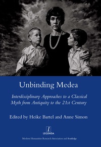 Titelbild: Unbinding Medea 1st edition 9780367603618