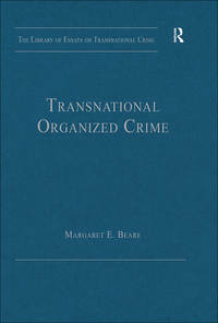 Cover image: Transnational Organized Crime 1st edition 9781409447566