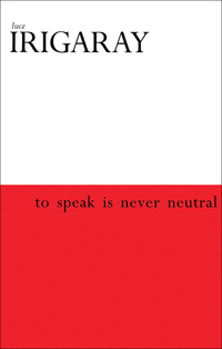 Cover image: To Speak is Never Neutral 1st edition 9780415908122